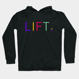 lift Hoodie